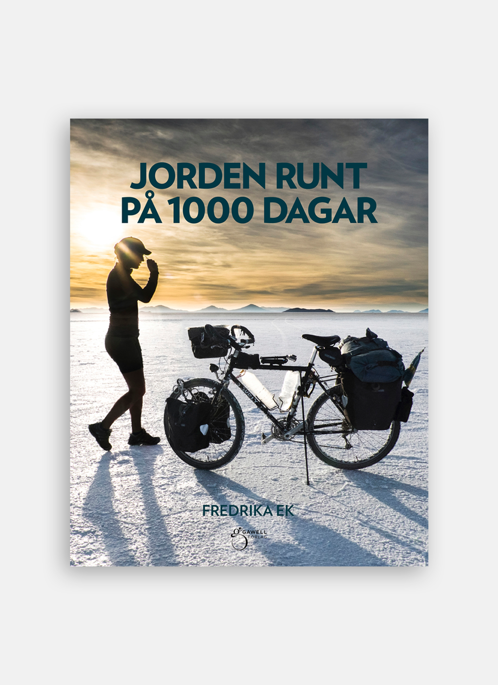 Jorden rundt på 1000 dage af Fredrika Ek