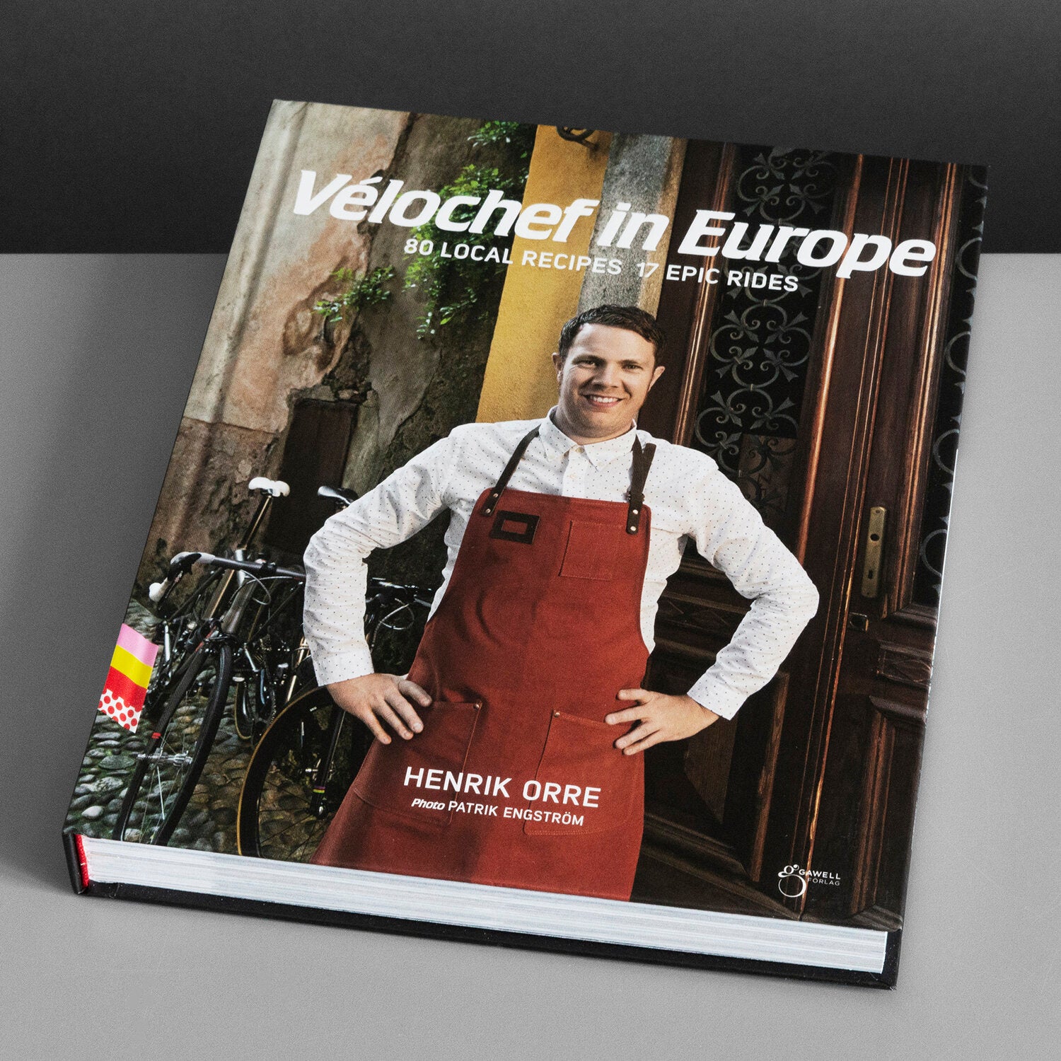 Vélochef i Europa, 80 lokale opskrifter 17 episke cykelture